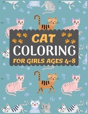 Cat Coloring Book for Girls Ages 4-8