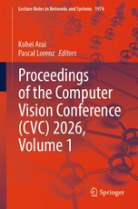 Proceedings of the Computer Vision Conference (CVC) 2026, Volume 1