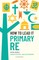 How to Lead It: Primary RE