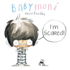Babymoni: I'm Scared!