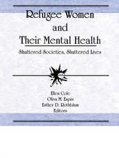 Cole, E: Refugee Women and Their Mental Health