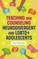 Teaching and Counseling Neurodivergent and LGBTQ+ Adolescents