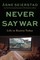 Never Say War