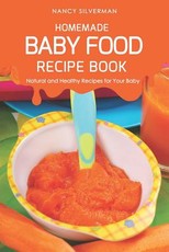 Homemade Baby Food Recipe Book