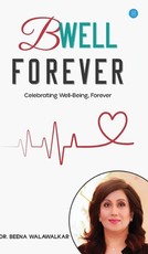 B Well Forever