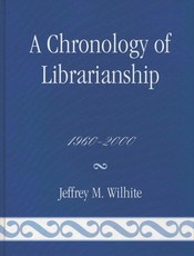 A Chronology of Librarianship, 1960-2000
