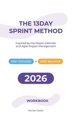 The 13-Day Sprint Method