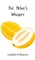 The Melon's Whisper
