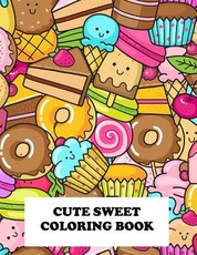 Cute Sweet Coloring Book