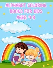 Alphabet Coloring Books For Kids Ages 4-8