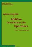Approximation of Additive Convolution-Like Operators