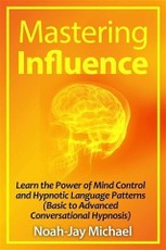 Mastering Influence
