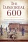 Immortal 600: Surviving Civil War Charleston and Savannah