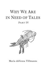Why We Are in Need of Tales