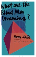 What Are the Blind Men Dreaming?