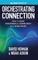 Orchestrating Connection