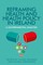 Reframing health and health policy in Ireland
