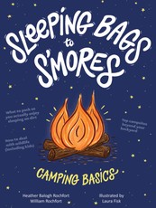 Sleeping Bags to S'mores
