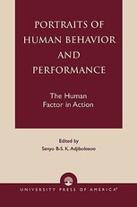 Portraits of Human Behavior and Performance