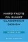 Hard Facts on Smart Classroom Design