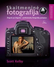 Skaitmeninė fotografija. 4 dalis