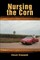 Nursing the Corn