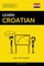 Learn Croatian - Quick / Easy / Efficient