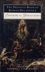 The Dedalus Book of Roman Decadence