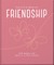 The Little Book of Friendship
