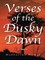 Biswas, M: Verses of the Dusky Dawn