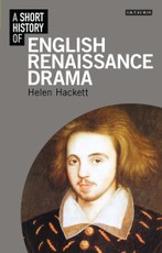 Short History of English Renaissance Drama, A