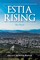 Estia Rising