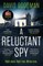 A Reluctant Spy