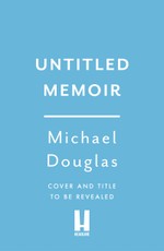 Michael Douglas untitled memoir