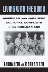 Hein, L: Living with the Bomb: American and Japanese Cultura