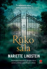 RŪKO SALA: detektyvinis trileris, įkvėptas tikros autorės patirties scientologijos sektoje