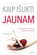 Kaip išlikti jaunam