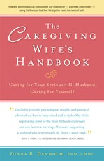 The Caregiving Wife's Handbook