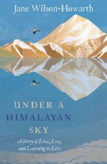 Under a Himalayan Sky