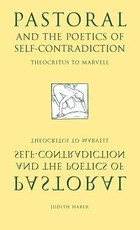Pastoral and the Poetics of Self-Contradiction
