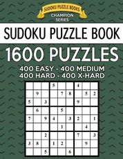 Sudoku Puzzle Book, 1,600 Puzzles - 400 EASY, 400 MEDIUM, 400 HARD and 400 EXTRA HARD