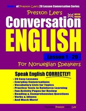 Preston Lee's Conversation English For Norwegian Speakers Lesson 1 - 20 (British Version)