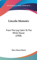 Lincoln Memoirs