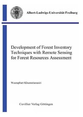 Development of Forest Inventory Techniques with Remote Sensing for Forest Resources Assessment