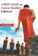 A Spot Light On Ancient Buddhist Followers