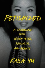 Fetishized