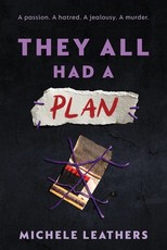 They All Had a Plan