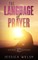 The Language of Prayer