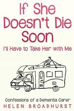 If She Doesn't Die Soon I'll Have to Take Her With Me
