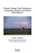 Climate Change, Food Production, Technology Adoption and Vehicle Electrification
